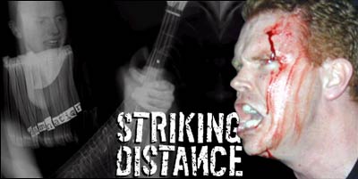 Striking Distance